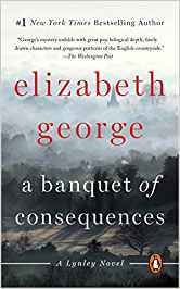 Book cover of A Banquet of Consequences by Elizabeth  George