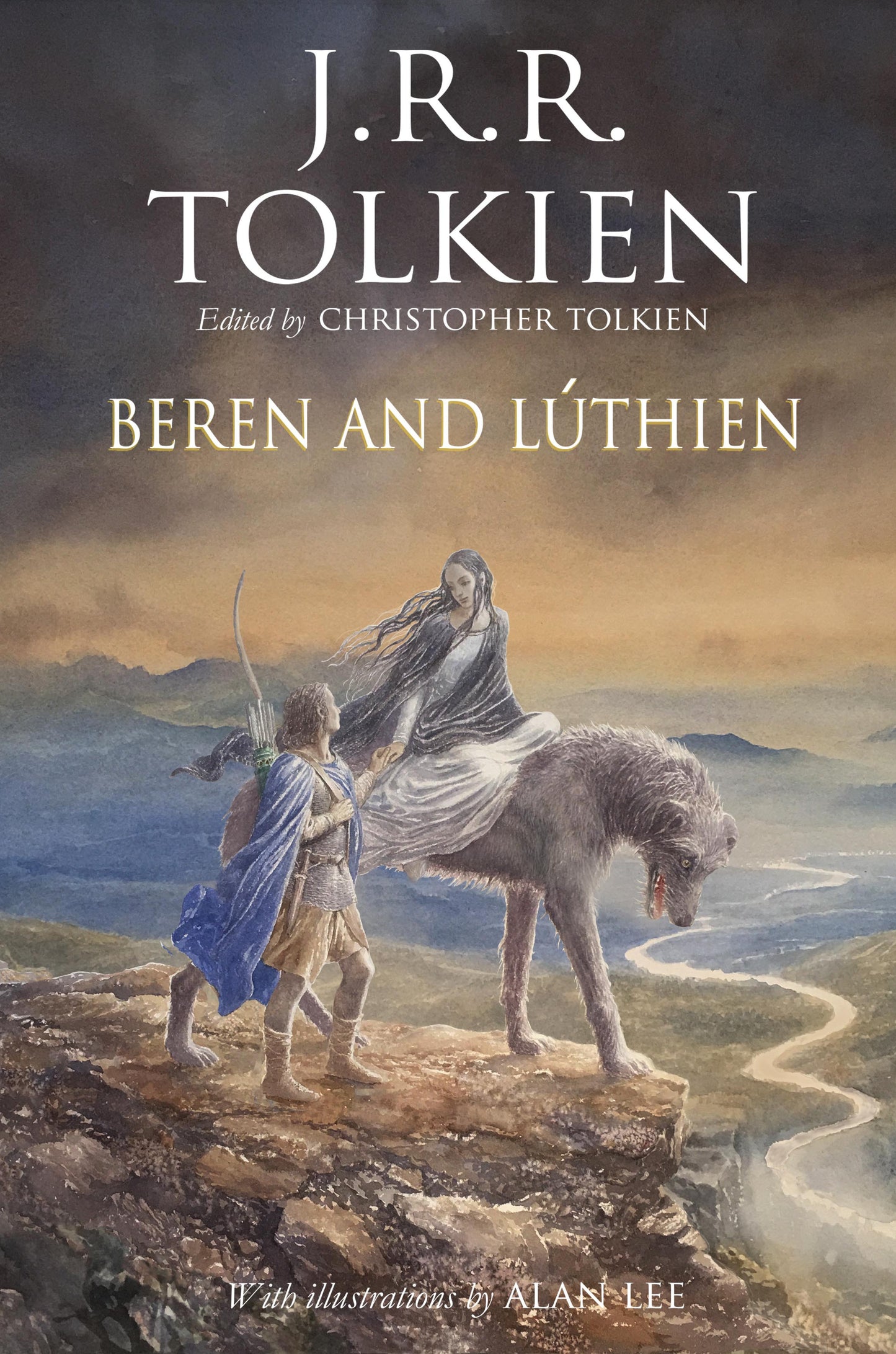 Book cover of Beren And Lúthien by J.R.R. Tolkien, Christopher Tolkien (Ed.), Alan  Lee (Illus.)
