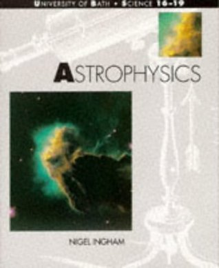 Book cover of Astrophysics by Nigel Ingham