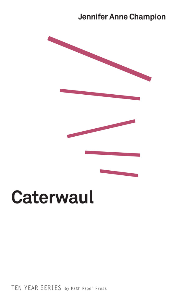 Book cover of Caterwaul by Jennifer Anne Champion