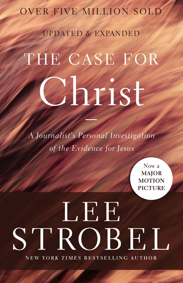 Book cover of The Case For Christ: A Journalist's Personal Investigation Of The Evidence For Jesus by Lee Strobel