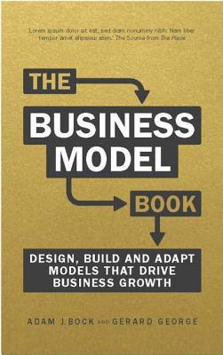 Book cover of Business Model Book, The by Adam J. Bock