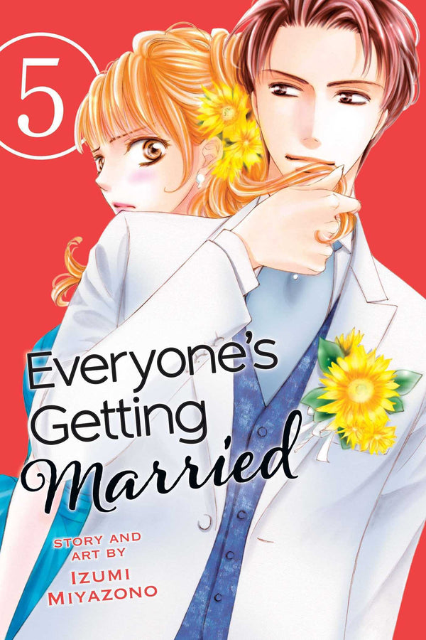 Book cover of Everyone's Getting Married, Vol. 5 by Izumi Miyazono