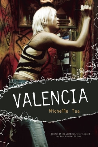 Book cover of Valencia by Michelle Tea