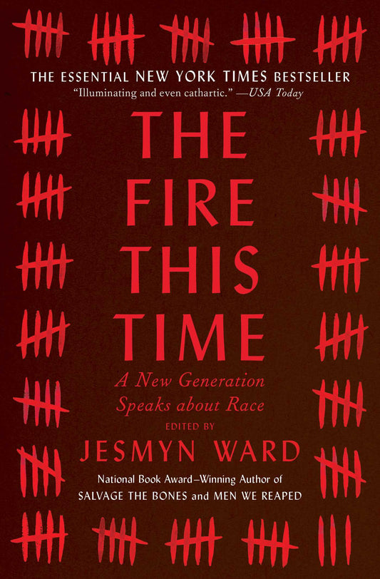 Book cover of The Fire This Time: A New Generation Speaks About Race by Jesmyn Ward
