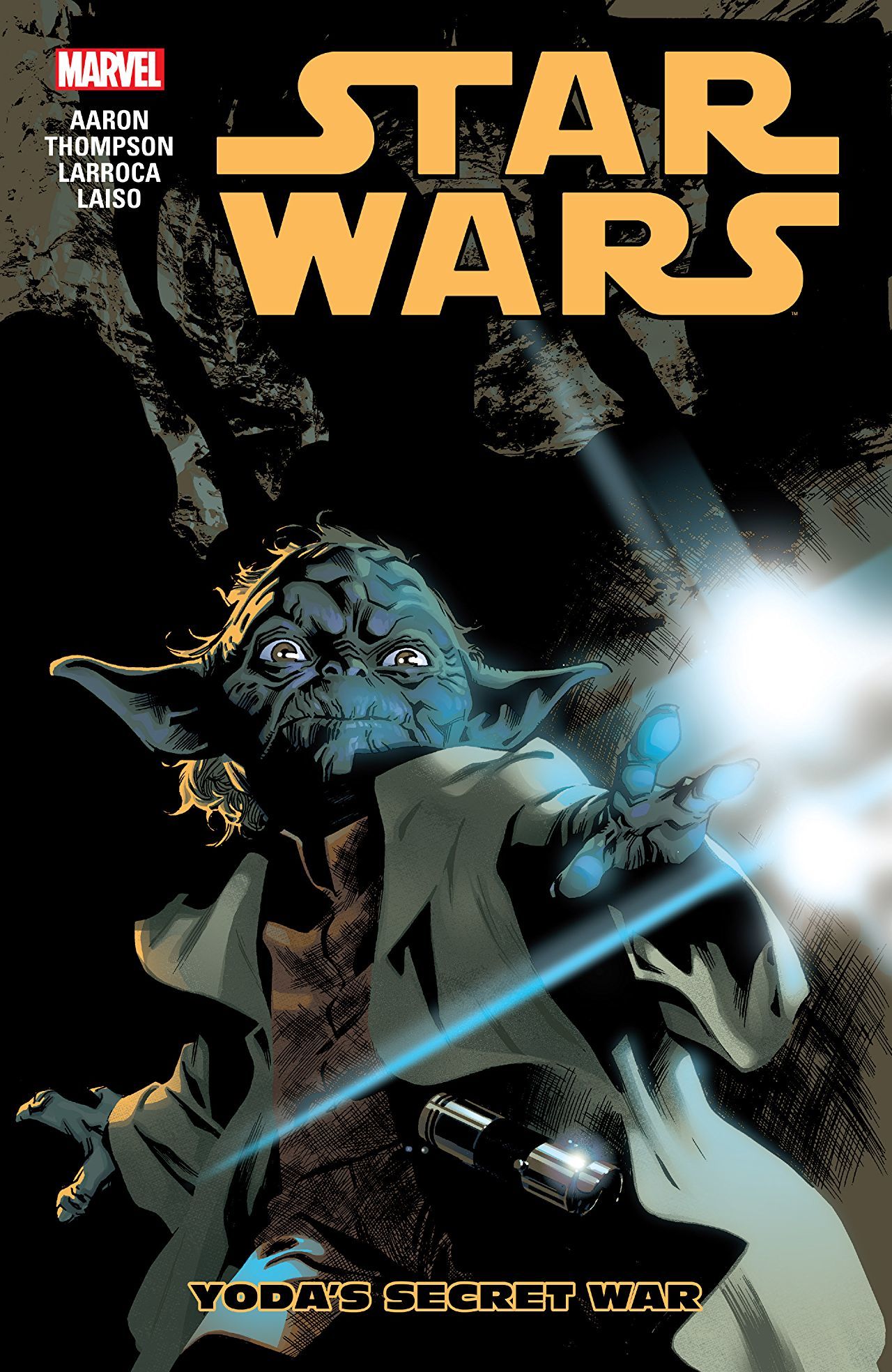 Book cover of Star Wars, Vol. 5: Yoda's Secret War by Jason Aaron (Writer), Salvador Larroca (Illus.)