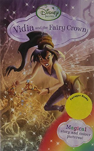 Book cover of Disney Fairies Chapter Book Vidia And The Fairy Crown by Laura Driscoll