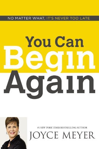 Book cover of You Can Begin Again by Joyce Meyer