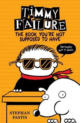 Book cover of The Book You're Not Supposed to Have by Stephan Pastis