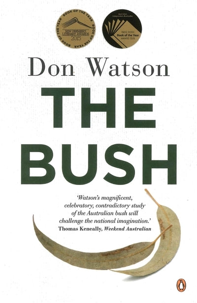 Book cover of The Bush by Don Watson