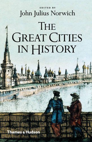 Book cover of The Great Cities In History by John Julius Norwich (Ed.)
