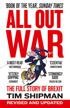 Book cover of All Out War: The Full Story Of Brexit by Tim Shipman