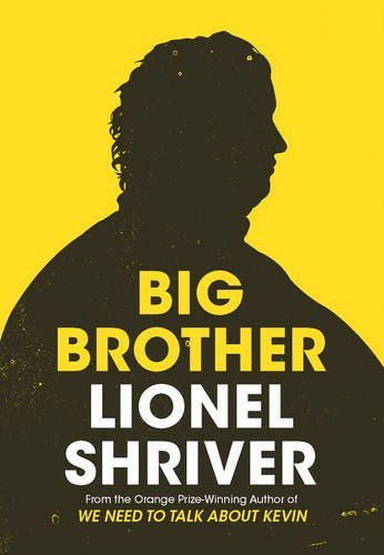Book cover of Big Brother by Lionel Shriver