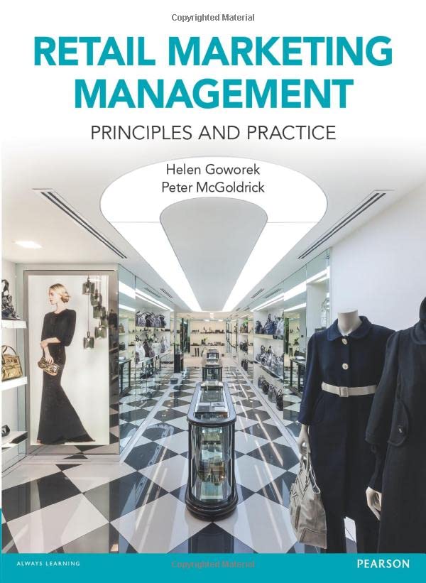 Book cover of Retail Marketing Management: Principles & Practice by Helen Goworek, Peter J McGoldrick (Contrib.)