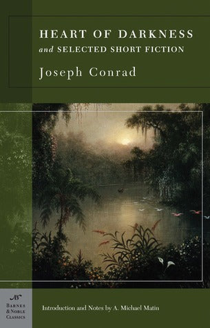 Book cover of Heart Of Darkness And Selected Short Fiction by Joseph Conrad, A. Michael Matin (Introduction)