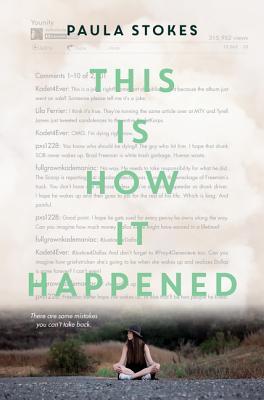 Book cover of This Is How It Happened by Paula Stokes