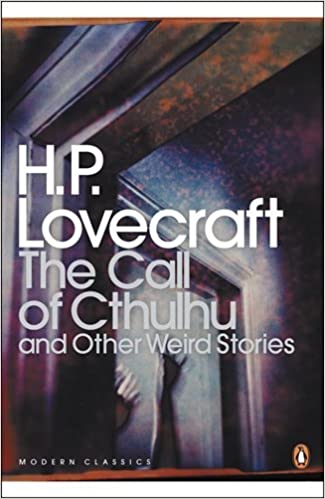 Book cover of The Call Of Cthulhu And Other Weird Stories by H.P. Lovecraft, S.T. Joshi (Ed.)