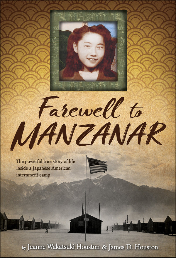Book cover of Farewell To Manzanar by Jeanne Wakatsuki Houston, James D. Houston (Illus.)