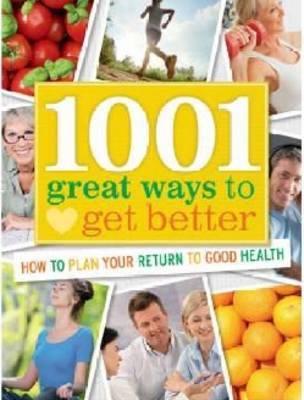 Book cover of 1001 Great Ways To Get Better by Reader's Digest Association