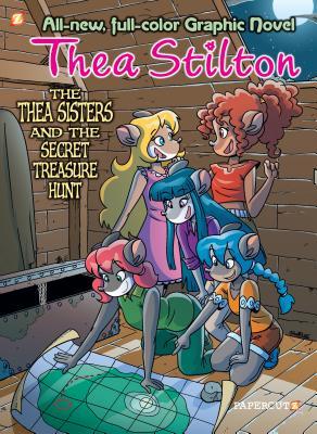 Book cover of The Thea Sisters And The Secret Treasure Hunt by Thea Stilton, Ryan Jampole (Illus.)