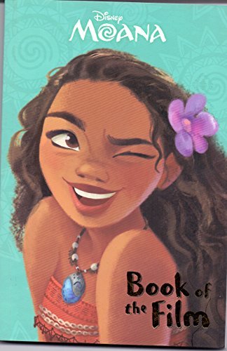 Book cover of Disney Moana Book of the Film by Walt Disney Company