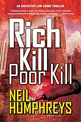 Book cover of Rich Kill Poor Kill by Neil Humphreys