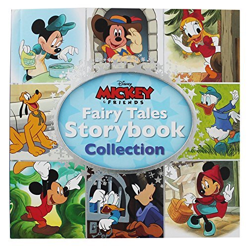 Book cover of Disney Mickey And Friends Fairy Tales Storybook Collection by Walt Disney Company