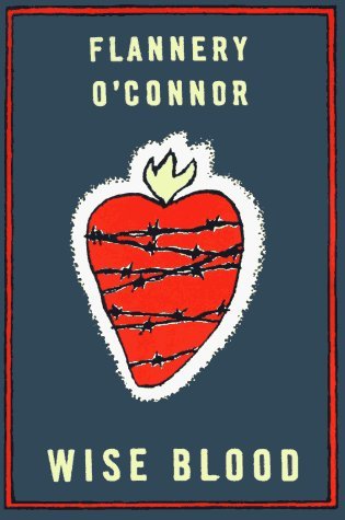 Book cover of Wise Blood by Flannery O'Connor