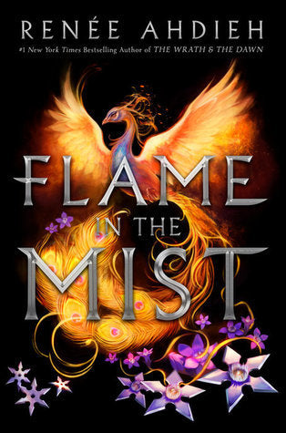 Book cover of Flame In The Mist by Renée Ahdieh