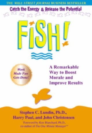 Book cover of Fish! by Stephen C. Lundin, Harry Paul
