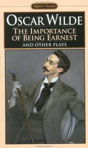 Book cover of The Importance Of Being Earnest And Other Plays by Oscar Wilde, Sylvan Barnet (Introduction)