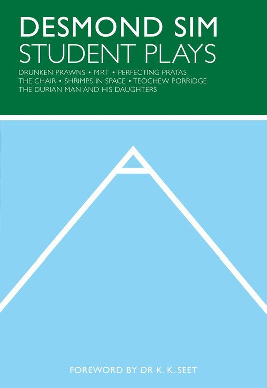 Book cover of Student Plays by Desmond Sim