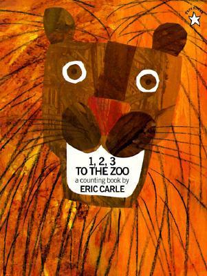 Book cover of 1, 2, 3 To The Zoo by Eric Carle