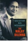 Book cover of The Malay Dilemma by Mahathir Mohamad, مهاتير محمد
