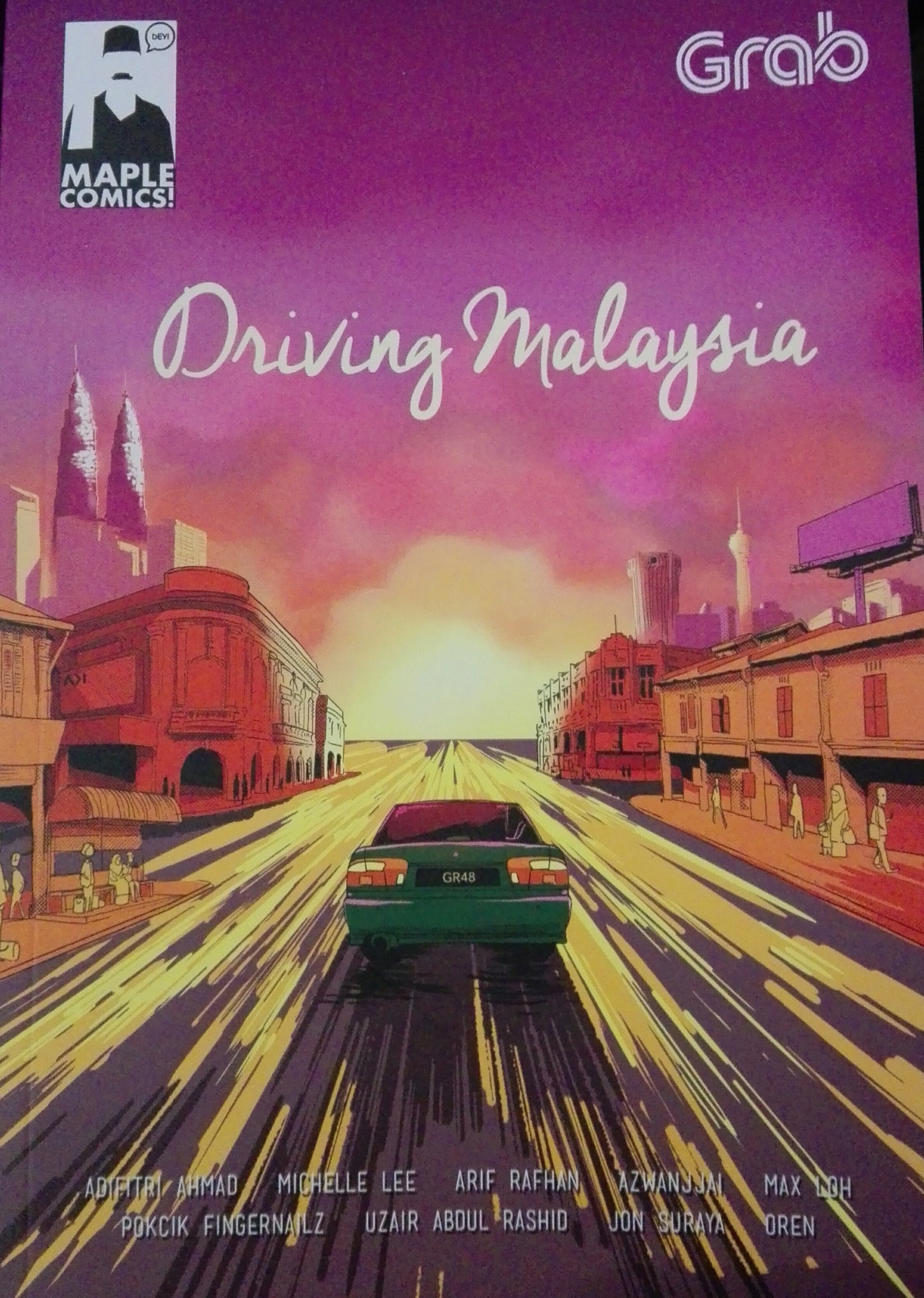 Book cover of Driving Malaysia by Pokcik Fingernailz (Illus.), Azwanjjai (Illus.), Jon Suraya (Illus.), AdiFitri Ahmad (Illus.), MichelleWD (Illus.), Arif Rafhan (Illus.), Max Loh (Illus.), Uzair Rashid (Illus.), Oren (Illus.)