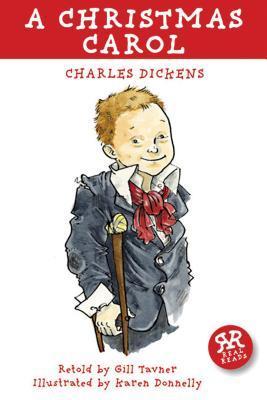 Book cover of A Christmas Carol by Gill Tavner (Adapter), Karen Donnelly (Illus.), Charles Dickens