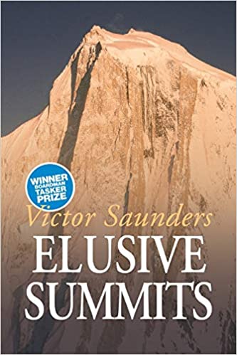 Book cover of Elusive Summits: Four Expeditions In The Karakoram by Victor Saunders