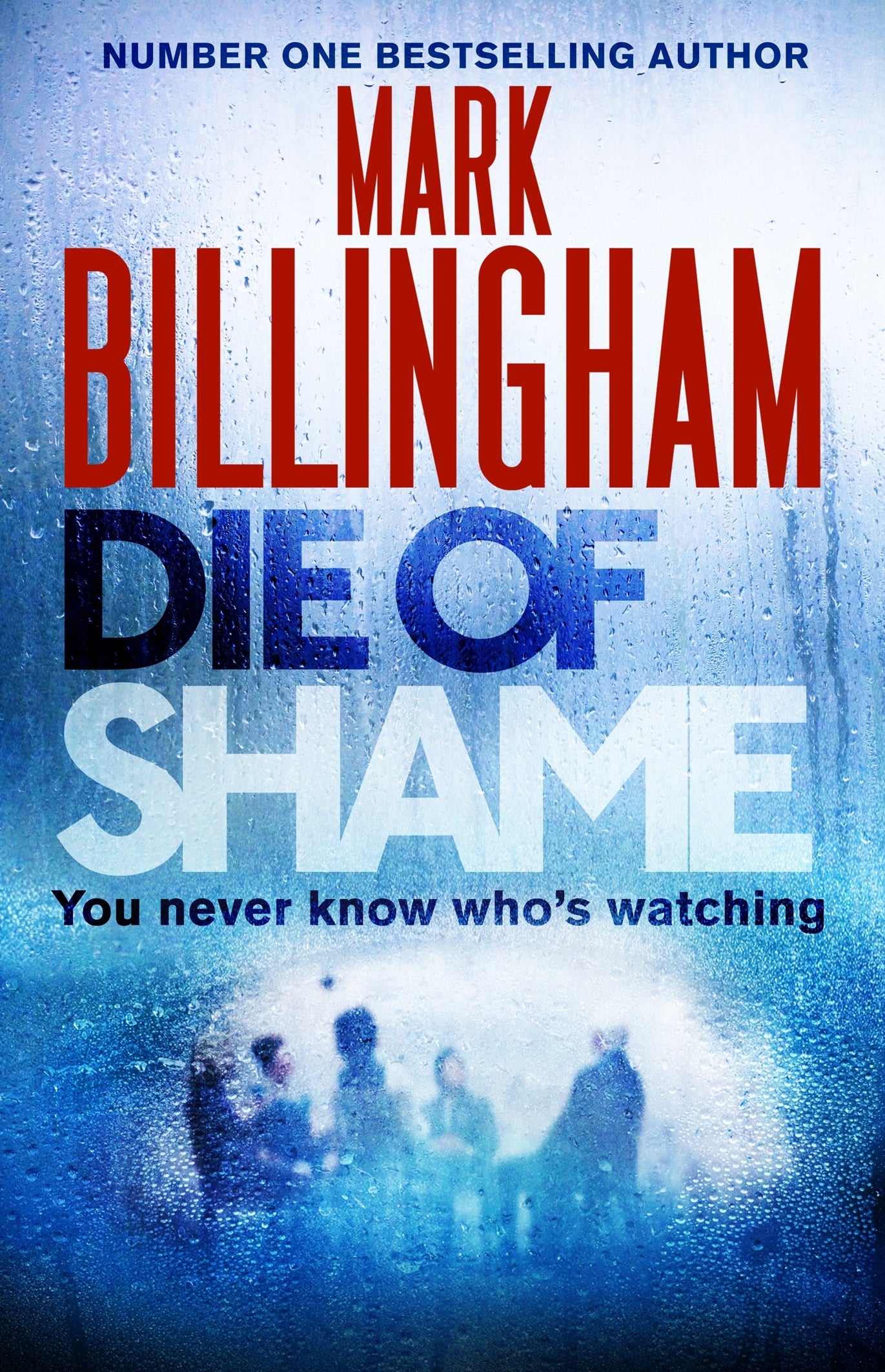 Book cover of Die of Shame by Mark Billingham