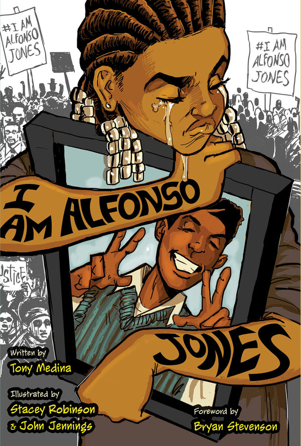 Book cover of I Am Alfonso Jones by Tony  Medina, Stacey Robinson (Illus.), John Jennings (Illus.)