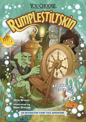 Book cover of Rumpelstiltskin: An Interactive Fairy Tale Adventure by Eric Braun