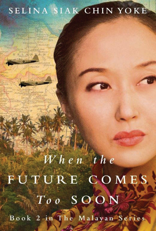 Book cover of When The Future Comes Too Soon by Selina Siak Chin Yoke