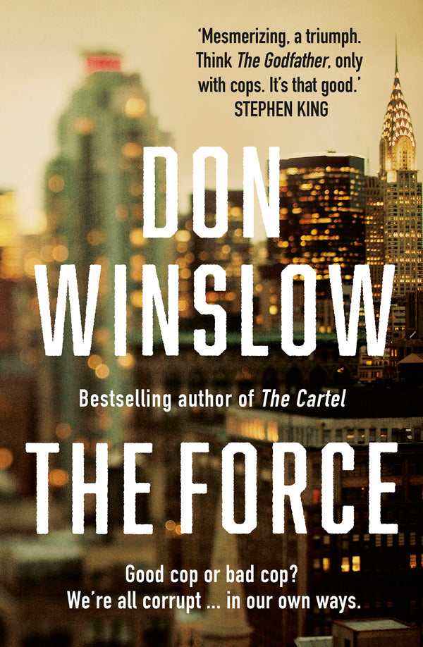 Book cover of The Force by Don Winslow