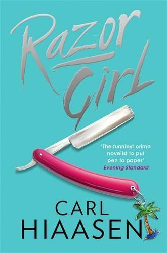 Book cover of Razor Girl by Hiaasen Carl