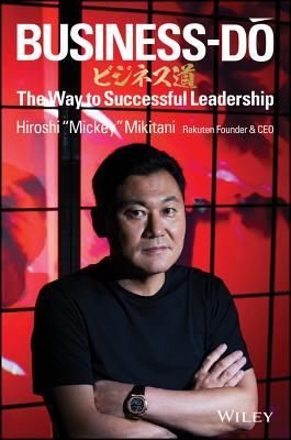Book cover of Business-Do: The Way to Successful Leadership by Hiroshi Mikitani