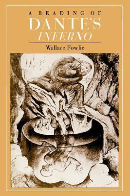 Book cover of A Reading of Dante's Inferno by Wallace Fowlie, Dante Alighieri