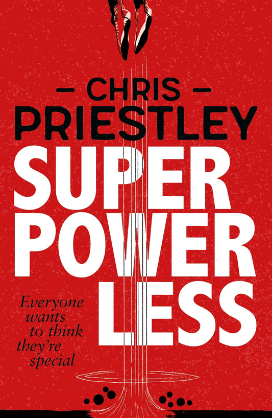 Book cover of Superpowerless by Chris Priestley