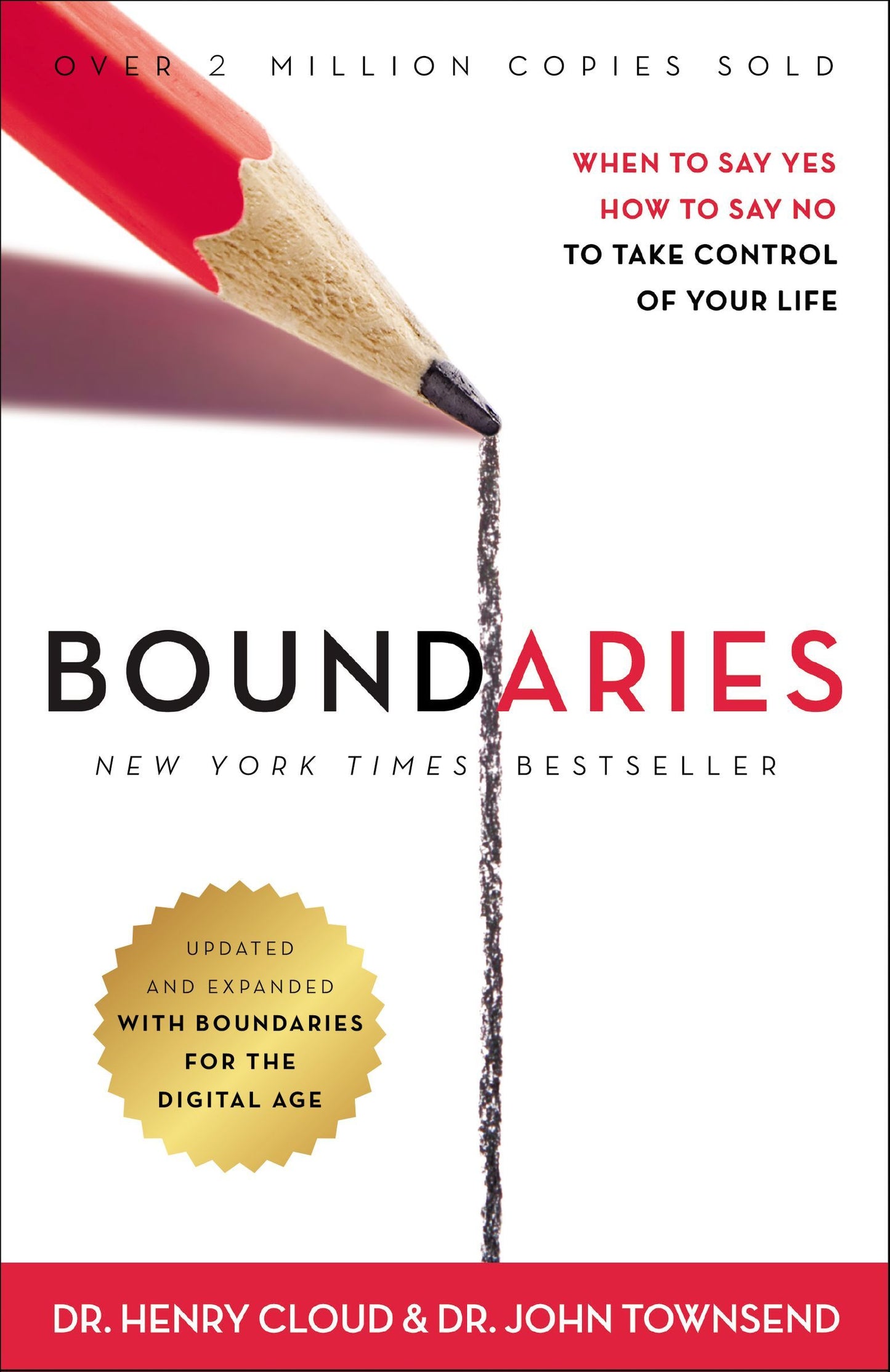 Book cover of Boundaries Updated and Expanded Edition: When to Say Yes, How to Say No to Take Control of Your Life by Henry Cloud, John  Townsend