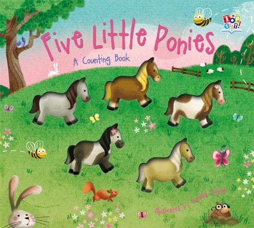 Book cover of Five Little Ponies: A Counting Book by Daniela Dogliani (illustrator)