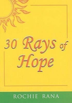 Book cover of 30 Rays of Hope by Rochie Rana