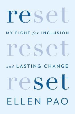 Book cover of Reset: My Fight for Inclusion and Lasting Change by Ellen Pao